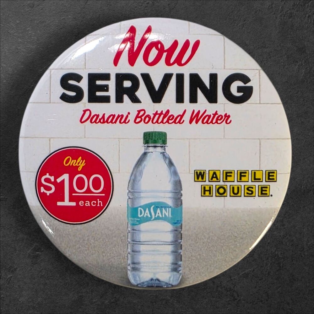 Waffle House Dasani Test Market Arizona Employee Button 2" Pinback Water Food